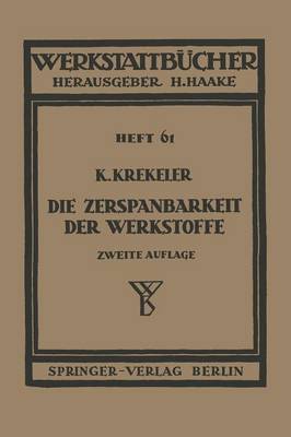 Die Zerspanbarkeit der Werkstoffe