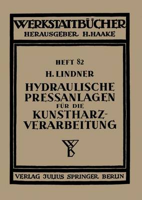 Hydraulische Preßanlagen für die Kunstharzverarbeitung