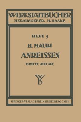 Das Anreißen in Maschinenbau-Werkstätten