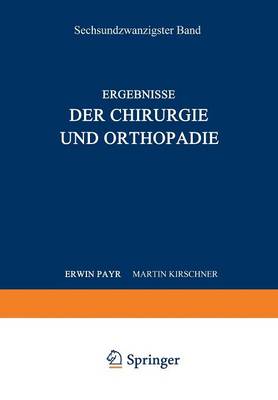 Ergebnisse der Chirurgie und Orthopädie
