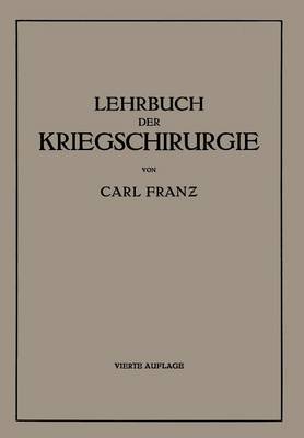 Lehrbuch der Kriegschirurgie