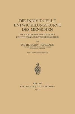 Die individuelle Entwickelungskurve des Menschen