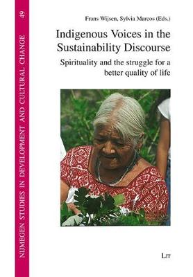 Indigenous Voices in the Sustainability Discourse