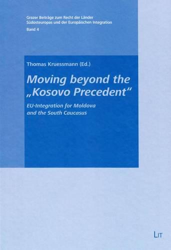 Moving Beyond the Kosovo Precedent