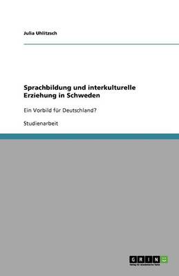Sprachbildung Und Interkulturelle Erziehung in Schweden