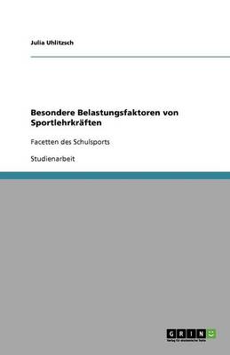 Besondere Belastungsfaktoren Von Sportlehrkr ften