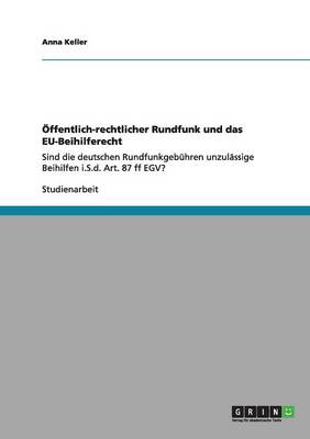 ffentlich-Rechtlicher Rundfunk Und Das Eu-Beihilferecht