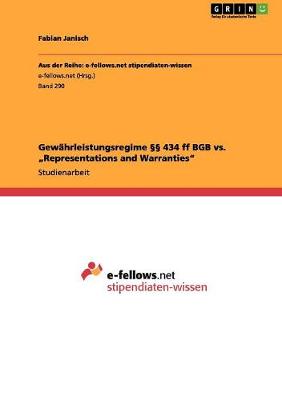Gew hrleistungsregime 434 Ff Bgb vs. "representations and Warranties
