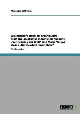 Wissenschaft, Religion, Erz hlkunst