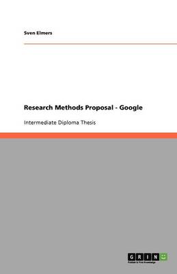 Research Methods Proposal - Google