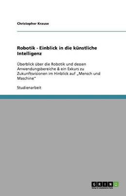 Robotik - Einblick in Die K nstliche Intelligenz