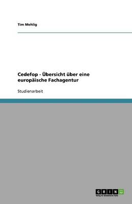 Cedefop - bersicht ber Eine Europ ische Fachagentur