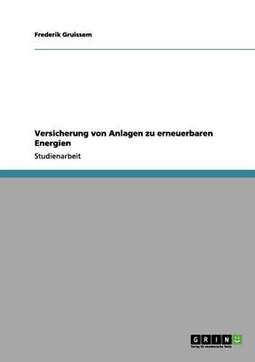 Versicherung Von Anlagen Zu Erneuerbaren Energien
