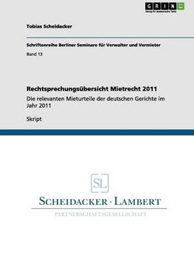 Rechtsprechungsubersicht Mietrecht 2011