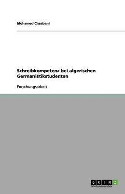 Schreibkompetenz bei algerischen Germanistikstudenten
