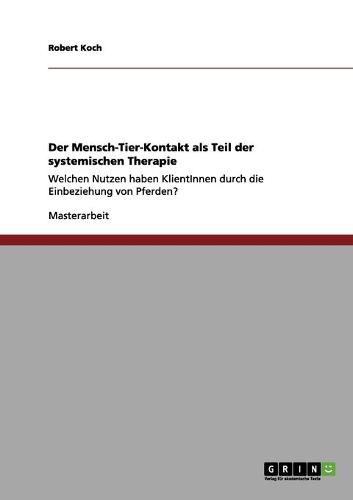 Der Mensch-Tier-Kontakt ALS Teil Der Systemischen Therapie