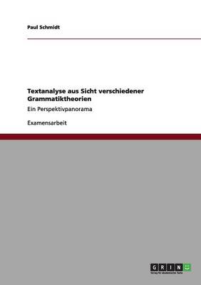 Textanalyse Aus Sicht Verschiedener Grammatiktheorien