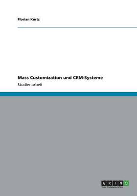 Mass Customization Und Crm-Systeme
