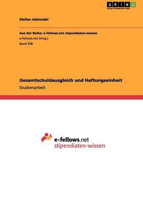 Gesamtschuldausgleich Und Haftungseinheit