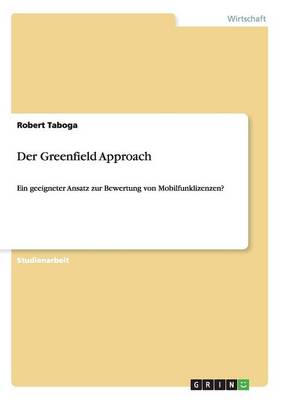 Der Greenfield Approach