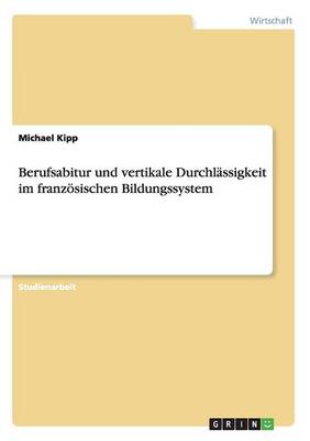 Berufsabitur Und Vertikale Durchl ssigkeit Im Franz sischen Bildungssystem