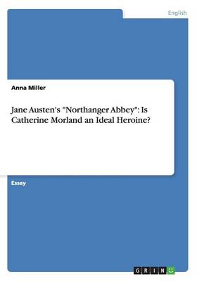 Jane Austen's Northanger Abbey