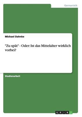 Zu Sp t - Oder