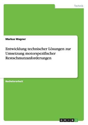 Entwicklung Technischer Losungen Zur Umsetzung Motorspezifischer Restschmutzanforderungen