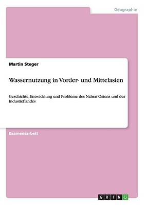 Wassernutzung in Vorder- Und Mittelasien
