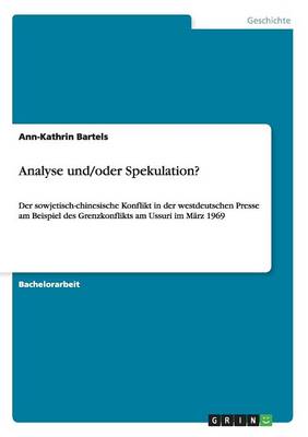 Analyse Und/Oder Spekulation?