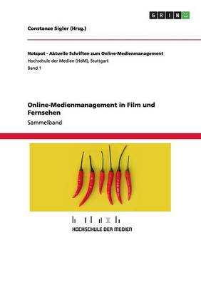 Online-Medienmanagement in Film Und Fernsehen