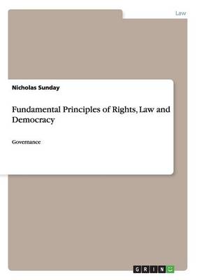 Fundamental Principles of Rights, Law and Democracy