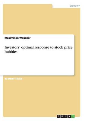 Investors' Optimal Response to Stock Price Bubbles