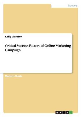 Critical Success Factors of Online Marketing Campaign