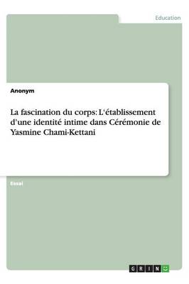 La Fascination Du Corps