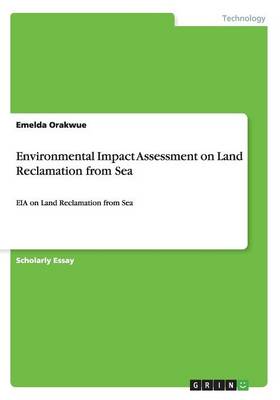 Environmental Impact Assessment on Land Reclamation from Sea