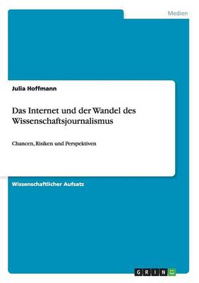 Das Internet Und Der Wandel Des Wissenschaftsjournalismus