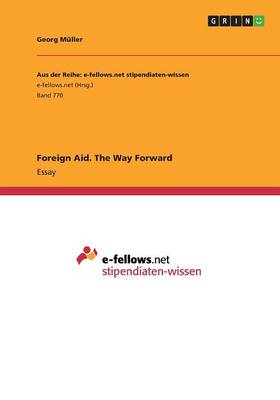 Foreign Aid. the Way Forward