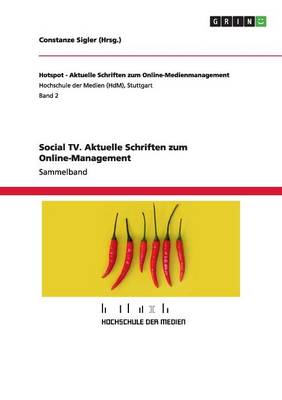 Social TV. Aktuelle Schriften Zum Online-Management