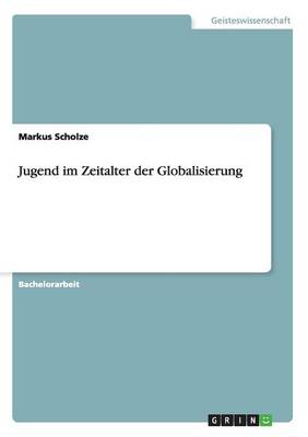 Jugend Im Zeitalter Der Globalisierung