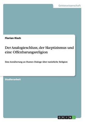 Der Analogieschluss, Der Skeptizismus Und Eine Offenbarungsreligion
