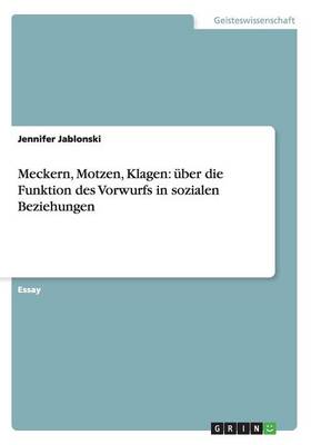 Meckern, Motzen, Klagen