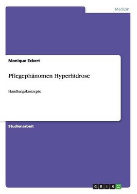 Pflegephanomen Hyperhidrose