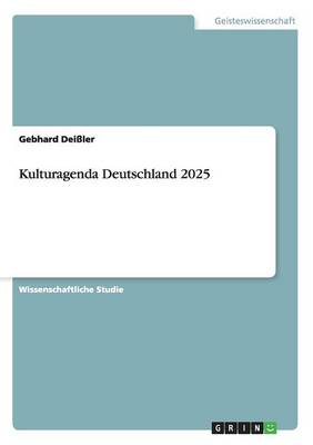 Kulturagenda Deutschland 2025