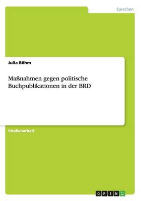 Massnahmen gegen politische Buchpublikationen in der BRD