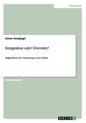 Integration Oder Diversity?
