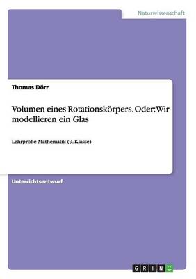Volumen Eines Rotationsk rpers. Oder