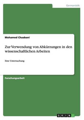 Zur Verwendung Von Abkurzungen in Den Wissenschaftlichen Arbeiten