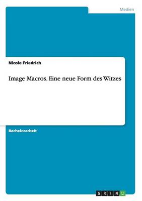 Image Macros. Eine Neue Form Des Witzes