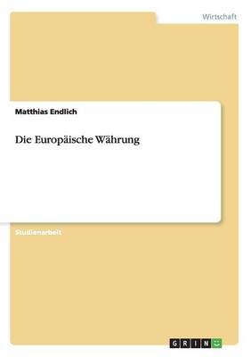 Die Europaische Wahrung